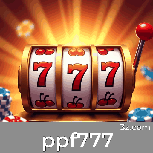 ppf777: Sua Plataforma de Apostas Segura e Profissional