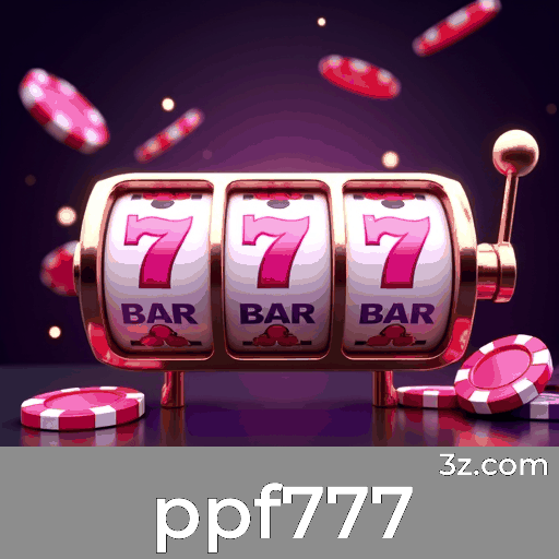 ppf777: Sua Plataforma de Apostas Segura e Profissional